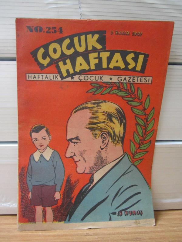 ÇOCUK HAFTASI Haftalık Çocuk Gazetesi - No 254 - 7 Kasım 1947