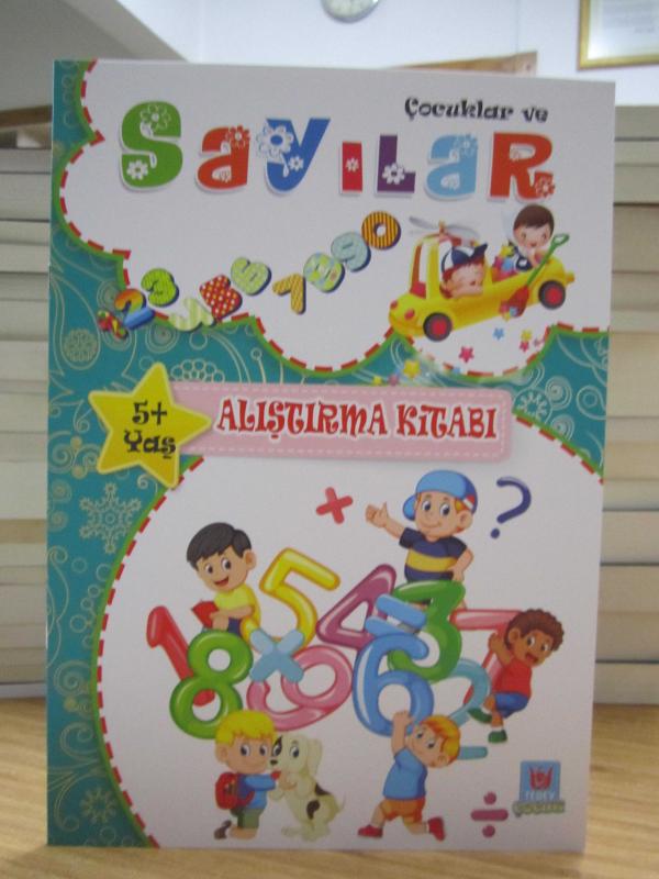 Çocuklar ve Sayılar (5+ Yaş Alıştırma Kitabı)