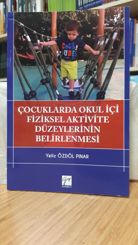 Çocuklarda Okul içi Fiziksel Aktivite Düzeylerinin Belirlenmesi