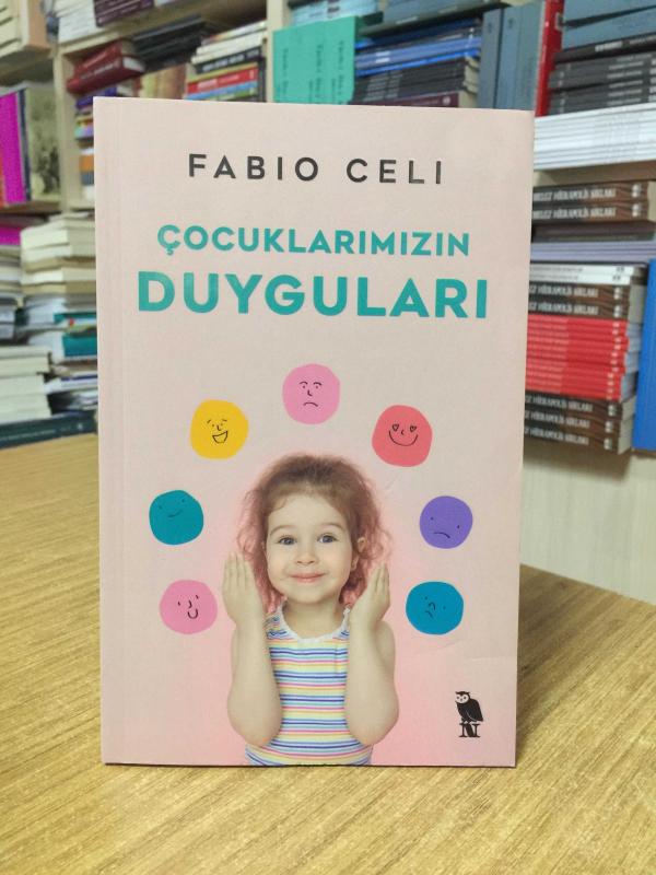Çocuklarımızın Duyguları - Fabio Celi