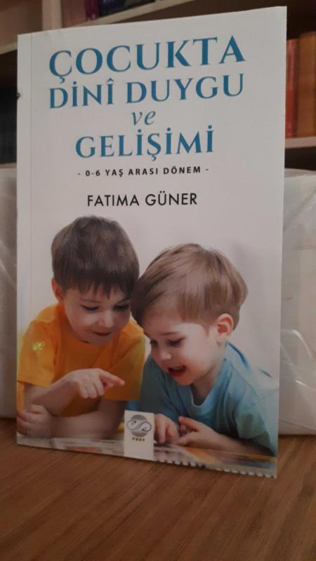Çocukta Dini Duygu ve Gelişimi (0-6 Yaş Arası Dönem)