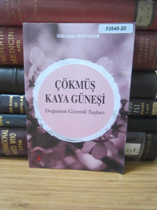 Çökmüş Kaya Güneşi - Doğunun Gizemli Taşları