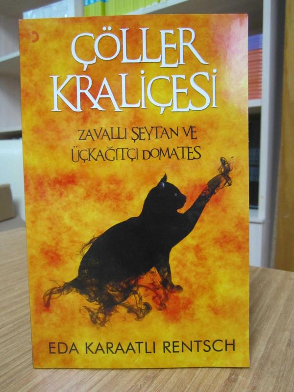 Çöller Kraliçesi - Zavallı Şeytan ve Üçkağıtçı Domates