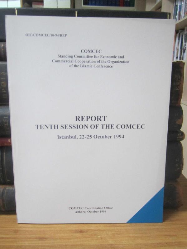 COMCEC Report Tenth Session of the COMEC (İstanbul, 22-25 October 1994)