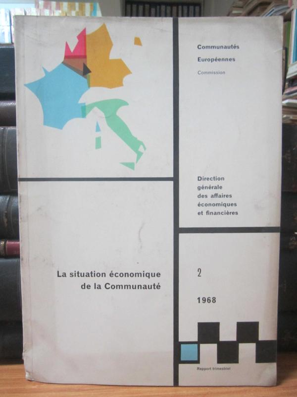 Communautes Europeennes Commission - La Situation Economique de la Communaute - Decembre 1968 - No 2