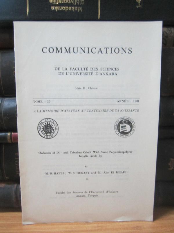 Communications - De La Faculte Des Sciences De L'universite D'Ankara - Serie B: Chimie - Tome 27 - Annee 1981 - Fascicule 22