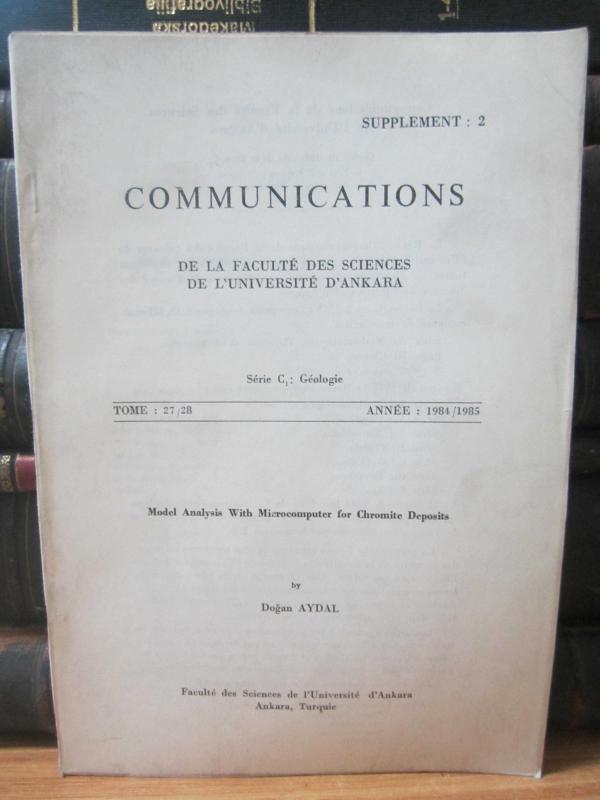 Communications - De La Faculte Des Sciences De L'universite D'Ankara - Serie C1: Geologie - Tome 27/28 - Annee 1984/1985 - Supplement 2