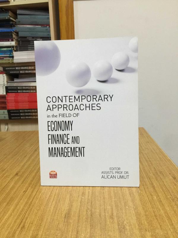 Contemporary Approaches in the Field of Economy Finance and Management