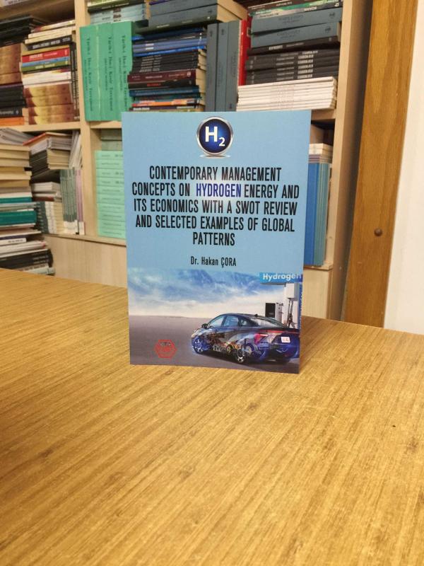 Contemporary Management Concepts On Hydrogen Energy And Its Economics With A Swot Review And Selected Examples Of Global Patterns
