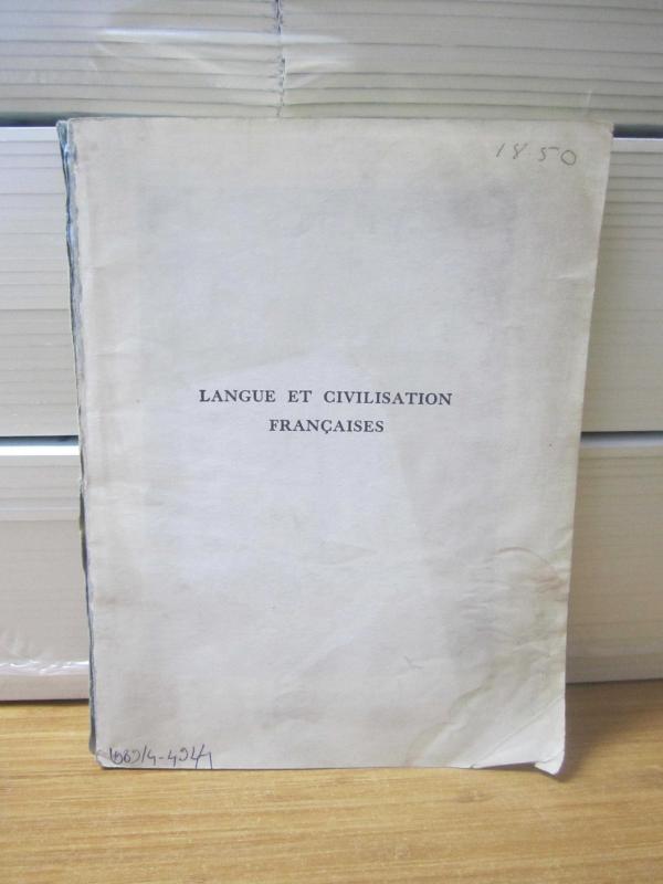 Cours de Langue et de Civilisation Françaises ( G. MAUGER ) Tome I - 1967 - Pour Les Etudiants de Tous Pays Ouvrage Couronne Par l'Academie Française