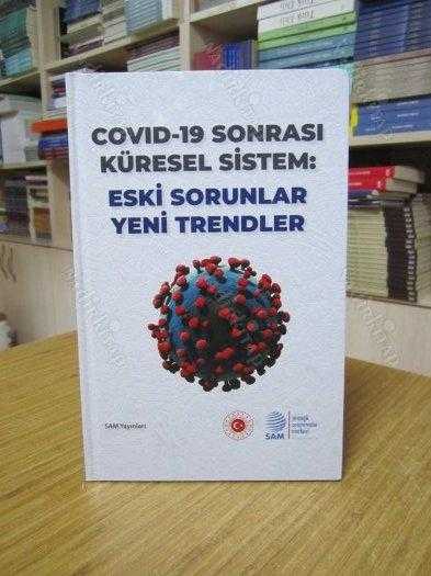 COVID-19 Sonrası Küresel Sistem Eski Sorunlar Yeni Trendler