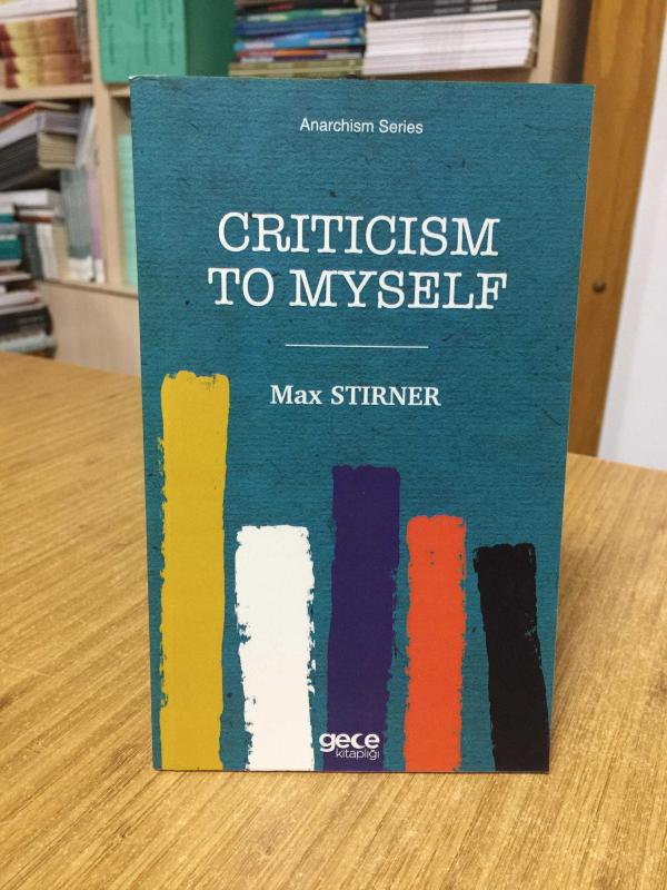 Criticism To Myself - Max Stirner