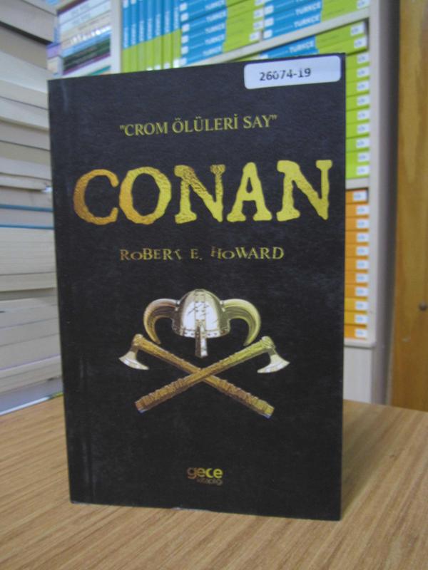 Crom Ölüleri Say - Conan