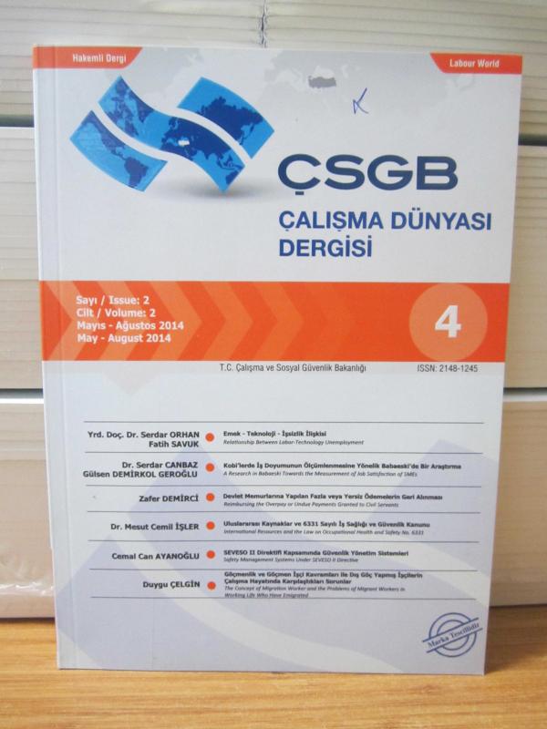 ÇSGB Çalışma Dünyası Dergisi - Cilt 2 Sayı 2 - Mayıs Ağustos 2014