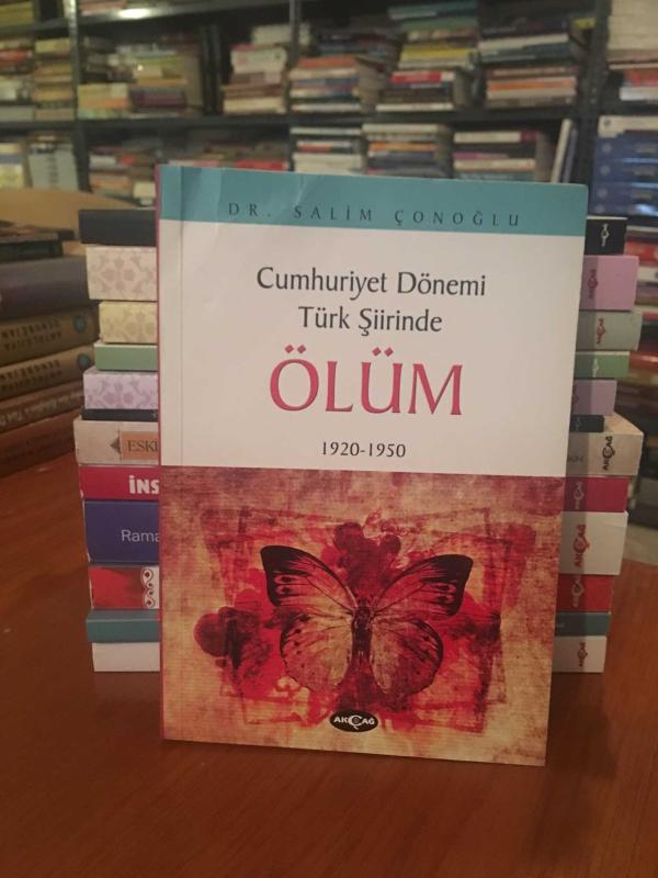 Cumhuriyet Dönemi Türk Şiirinde Ölüm - Dr. Salim Çonoğlu