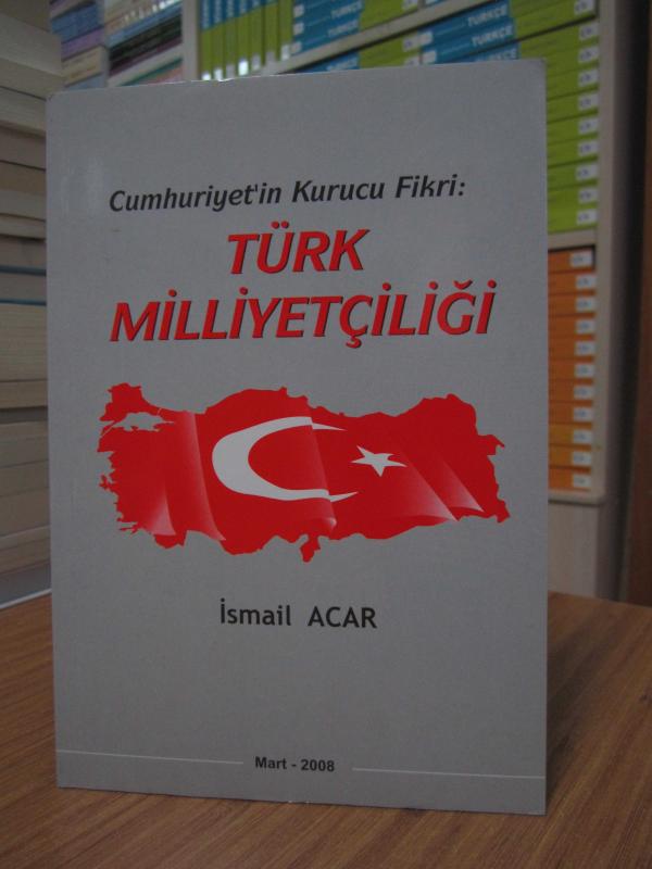 Cumhuriyet'in Kurucu Fikri - Türk Milliyetçiliği