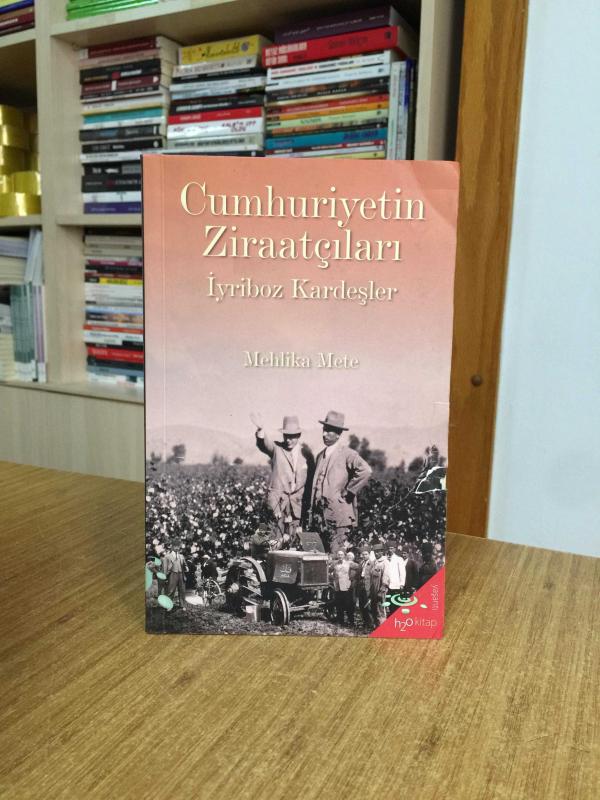 Cumhuriyetin Ziraatçıları İyriboz Kardeşler