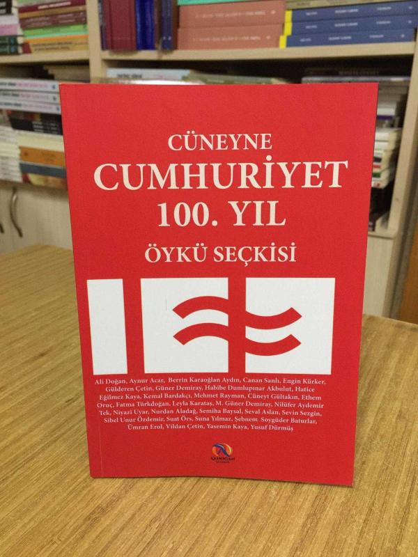 Cüneyne / Cumhuriyet 100. Yıl Öykü Seçkisi