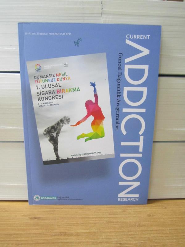 Current Addiction Research ( Güncel Bağımlılık Araştırmaları ) - 2019 - Vol 3 - Issue 2 - ÜSBAUMER