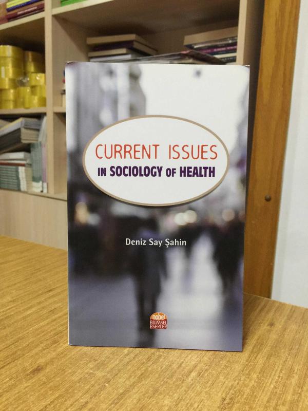 Current Issues in Sociology of Health