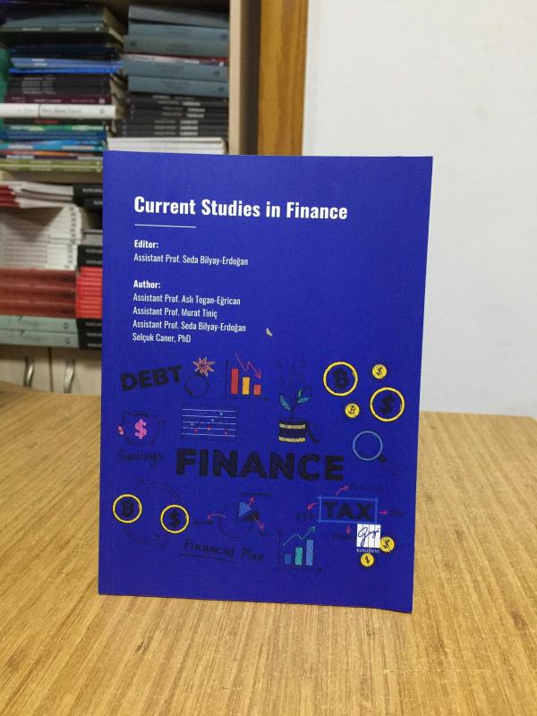 Current Studies in Finance - Editor: Seda Bilyay-Erdoğan