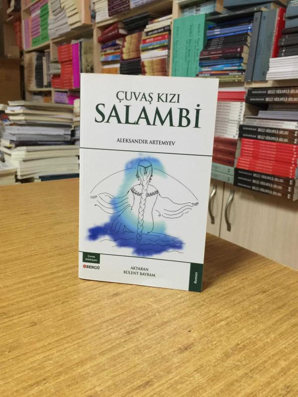 Çuvaş Kızı Salambi - Aleksandır Artemyev (Çuvaş Edebiyatı)