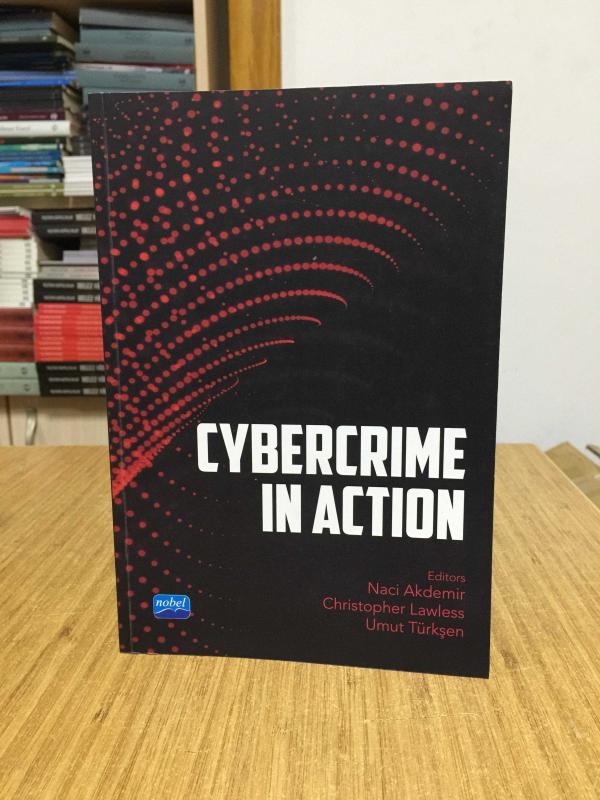 Cybercrime In Action Nobel Akademik Yayıncılık