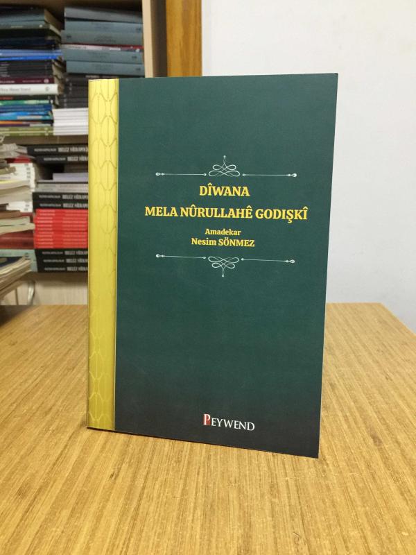Dîwana Mela Nûrullahê Godişkî - Nesim Sönmez