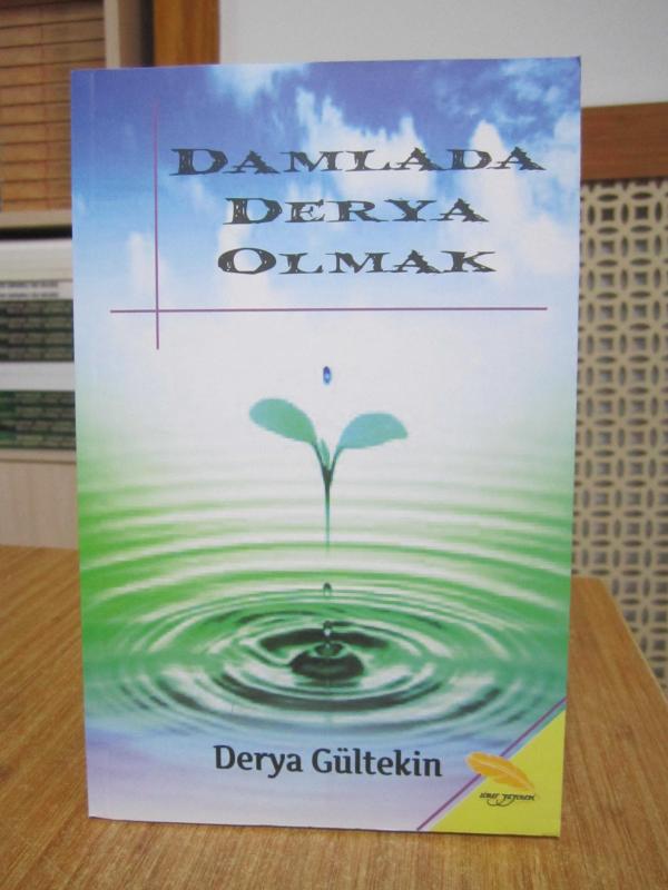Damlada Derya Olmak - Derya Gültekin