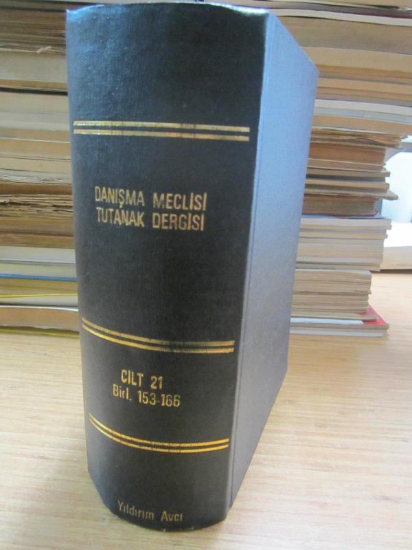 Danışma Meclisi Tutanak Dergisi Cilt 21 Yasama Yılı 2 - 153 üncü Birleşim 29 Ağustos 1983 - Ciltli