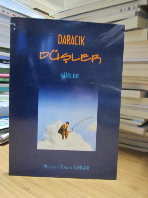Daracık Düşler - Mehmet Turan Yarar
