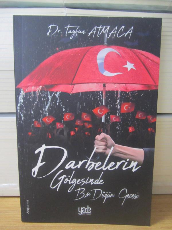 Darbelerin Gölgesinde Bir Düğün Gecesi - Dr. Tayfun Atmaca