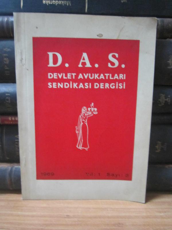 DAS Devlet Avukatları Sendikası Dergisi - Yıl 1969 - Sayı 3