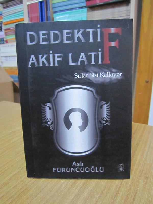 Dedektif Akif Latif - Aslı Furuncuoğlu