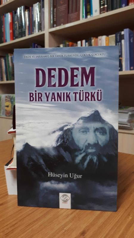 Dedem, Bir Yanık Türkü