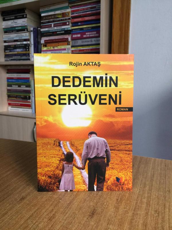Dedemin Serüveni - Rojin Aktaş