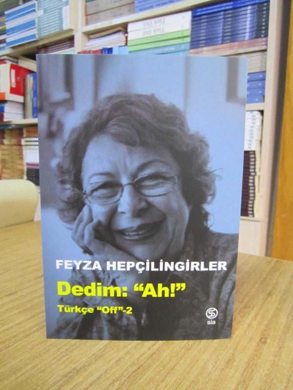 Dedim Ah / Türkçe Off 2 - Feyza Hepçilingirler