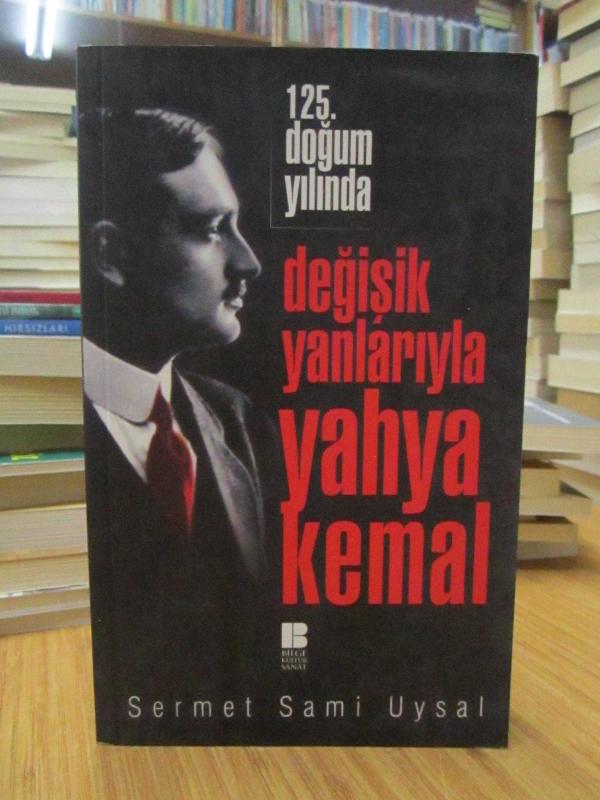 Değişik Yanlarıyla Yahya Kemal