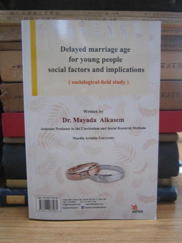 Delayed Marriage age for Young People Social Factors and Implications - Sociological Field Study