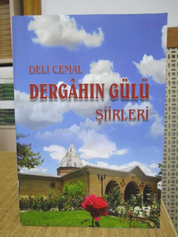Deli Cemal Dergahın Gülü Şiirleri