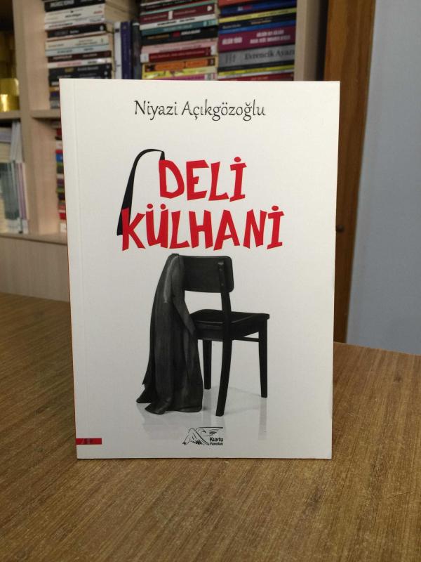 Deli Külhani - Niyazi Açıkgözoğlu