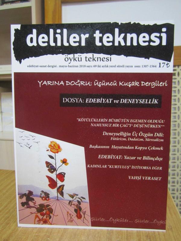 DELİLER TEKNESİ Dergisi - Sayı 69 - Mayıs Haziran 2018 [ Dosya: Edebiyat ve Deneysellik ]