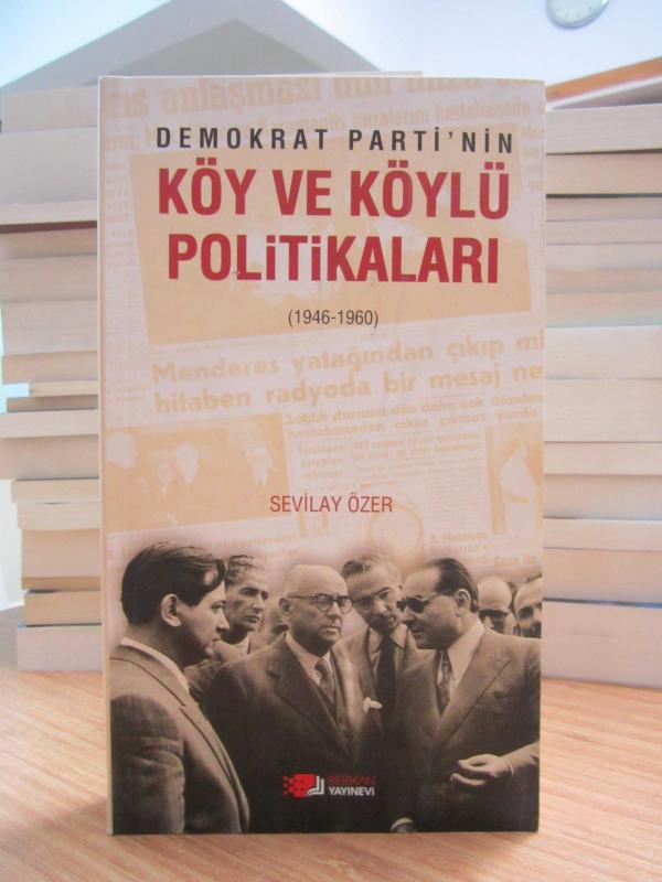 Demokrat Parti'nin Köy ve Köylü Politikaları (1946-1960)