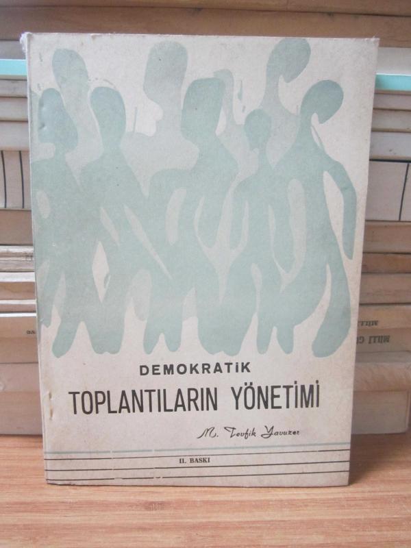 Demokratik Toplantıların Yönetimi - II.Baskı