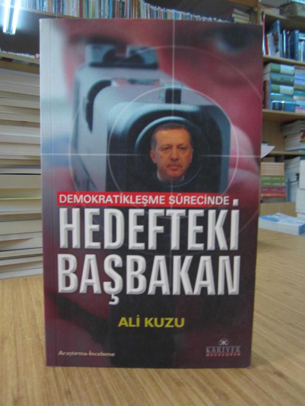 Demokratikleşme Sürecinde Hedefteki Başbakan
