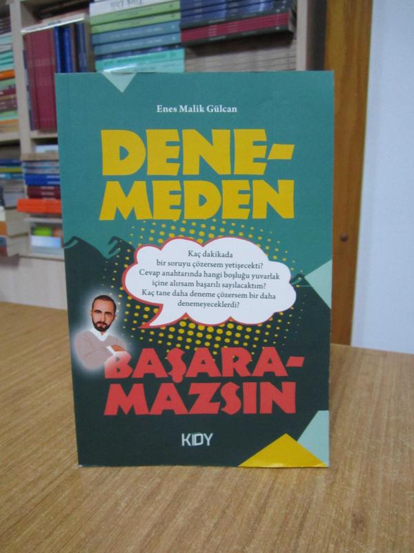 Denemeden Başaramazsın - Enes Malik Gülcan