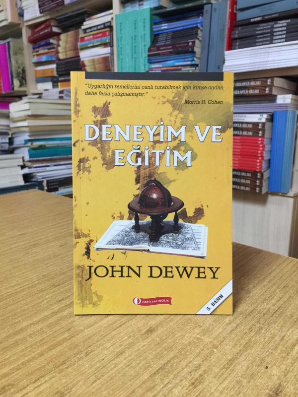 Deneyim ve Eğitim - John Dewey [5.Baskı]
