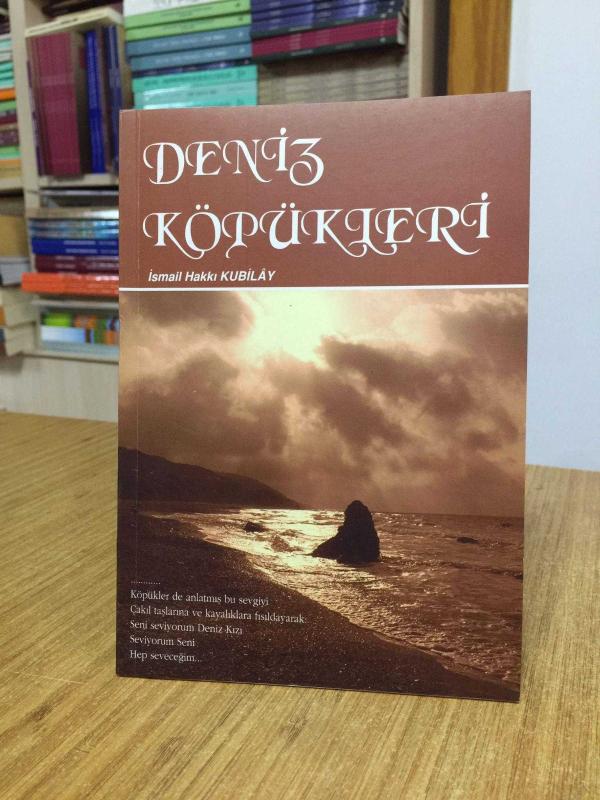 Deniz Köpükleri - İsmail Hakkı Kubilay [İmzalı]