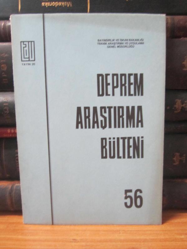 Deprem Araştırma Enstitüsü Bülteni - Sayı 56