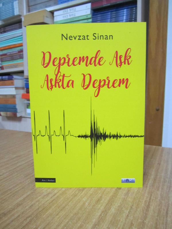 Depremde Aşk Aşkta Deprem - Nevzat Sinan